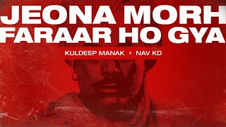 Jeona Morh Faraar Ho Gya Trap Remix  Kuldeep Manak Feat Nav KD [upl. by Akimad]