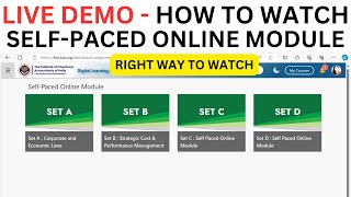 live Demo  How To Watch ICAI Self Paced Online module Lecture  Right way to Watch [upl. by Ecirpac]