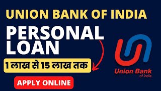 Union Bank of India Personal Loan Kaise Milega  Apply Online  Interest Rates 2023  Eligibility [upl. by Irene]