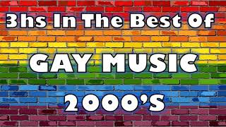 MegaMix  Best of Gay Music 2000s 3hs non stop  DJ Dom [upl. by Cesaria]