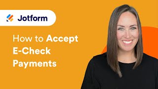 Accept ECheck Payments With Jotform [upl. by Annnora658]