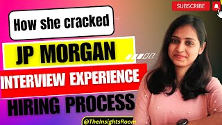 How she cracked JP Morgan  JP Morgan Interview Experience  JP Morgan Interview Questions [upl. by Finbur219]