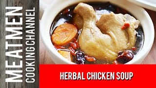 Herbal Chicken Soup  药材鸡汤 [upl. by Wilscam]