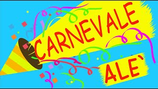 CARNEVALE ALE canzone testo link in descrizione [upl. by Annitsirhc48]