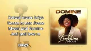 DOMINELOUTCHINA DECIUS LYRICS [upl. by Atika]