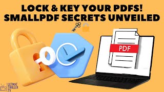 Ultimate Guide Password Protect and Unlock PDFs with SmallPDF  Windows 1011 Tutorial [upl. by Anairo]