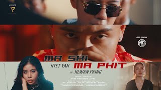 MA SHI MA PYIT OFFICIAL MUSIC VIDEO [upl. by Twedy]