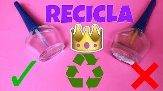 COMO LIMPIAR Y RECICLAR FRASCOS DE ESMALTE DE UÑAS Lorena G ♥ [upl. by Sifan]