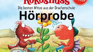 quotDer kleine Drache Kokosnuss  Die besten Witze aus der Drachenschulequot  Hörprobe [upl. by Verity]