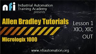 Allen Bradley Lesson 1 Understanding XIO XIC amp OUT [upl. by Malti265]