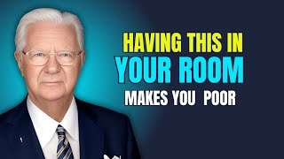 If your BEDROOM has THESE 6 THINGS remove them now or you will NEVER be RICH  Bob Proctor [upl. by Onateag634]