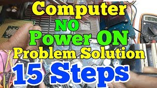 No Power On Computer  how to fix wont turn pc problem  15 steps to solve power On problem [upl. by Scrope]