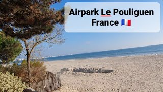 La Pouliguen Aire de Campingcar Airepark france 🇫🇷 [upl. by Leavy]