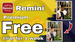 Remini Premium Free trial  Remini Premium Free trial kaise le [upl. by Ziladnerb205]