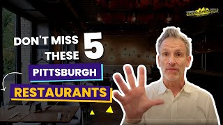 Dont miss these 5 Pittsburgh restaurants [upl. by Anirec]