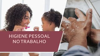 HIGIENE PESSOAL NO TRABALHO 1TST B [upl. by Eciral]