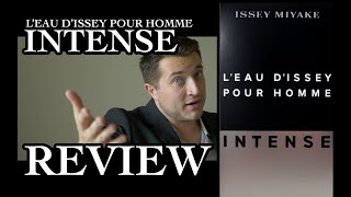 ISSEY MIYAKE LEAU DISSEY POUR HOMME INTENSE REVIEW [upl. by Larine]