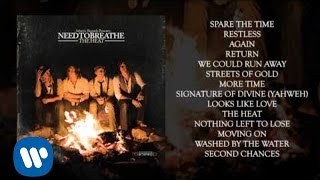 NEEDTOBREATHE  quotWe Could Run Awayquot [upl. by Kelsy]