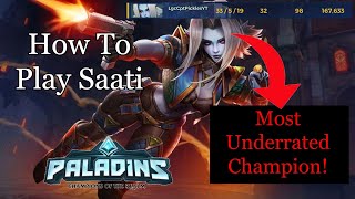 1 Guide On How to Play Saati Paladins Tips and Tricks [upl. by Inar]