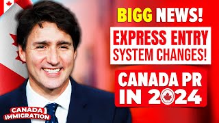 BIGG NEWS  Express Entry System Changes CRS Score for Canada PR in 2024 [upl. by Annahc]