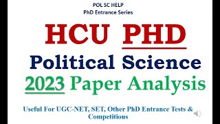 HCU PHD ENTRANCE TEST PAPER 2023 POLITICAL SCIENCE ANALYSIS [upl. by Marcos]