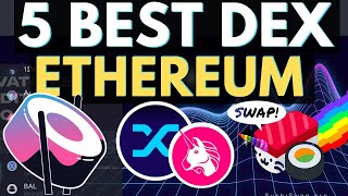 ETHEREUM Top 5 Decentralized Exchanges Uniswap Sushiswap [upl. by Kennith145]