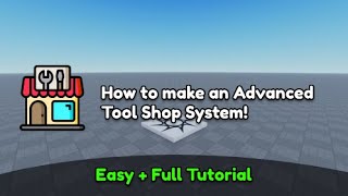 🛠 FULL Tool Shop System ● Roblox Studio  TUTORIAL 🛠 [upl. by Elimay]