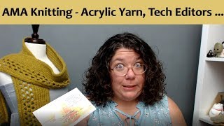 Ask Me Anything Knitting Answers Acrylic Yarn Using Stitch Dictionaries and Tech Editors [upl. by Floris437]