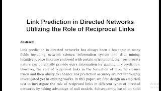 Link Prediction in Directed Networks Utilizing the Role of Reciprocal Links [upl. by Devaney83]