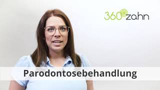 Parodontosebehandlung  Was ist eine Parodontosebehandlung  DentalLexikon  360°zahn [upl. by Eruot]