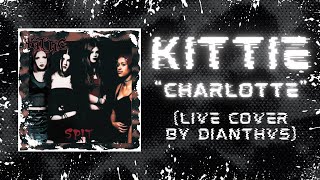 Dianthvs  quotCharlottequot by Kittie Cover [upl. by Ynaoj753]