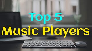 Top 5 Free Music Players For PC [upl. by Lucky]