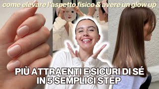 Diventare più ATTRAENTI velocemente  Eleva il tuo stile amp fai un GLOW UP A BASSO COSTO [upl. by Krebs]