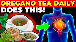 What Happens When You Drink OREGANO TEA Every Day Benefits of Oregano [upl. by Centeno]