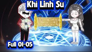 Khí Linh Sư  Full 0105  NaoNaoVietSub [upl. by Akaenahs]