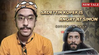 Sadettin Kopek is Angry at Simon  Turkish Urdu Voice [upl. by Bael252]