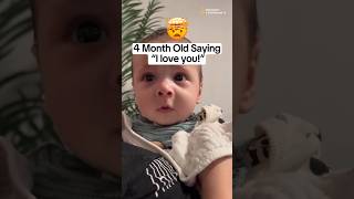 🤯🤯4Month Old Saying “I Love You” 😭😭🥹😍 babydevelopment [upl. by Felic]