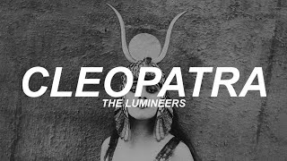 Cleopatra  The Lumineers sub español [upl. by Wojak]