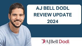 AJ Bell Dodl Review Update 2024 [upl. by Uile718]