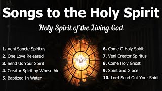 Songs to the Holy Spirit  Holy Spirit Songs  Pentecost Hymns  Choir wLyrics  Sunday 7pm Choir [upl. by Laurianne]