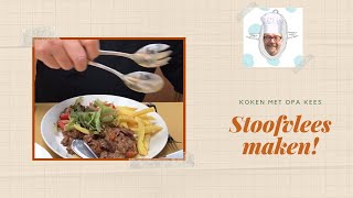 Stoofvlees  Vlaamse stoverij van opa Kees met Vlaamse friet  Koken met opa kees [upl. by Kacy]