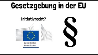 Die Gesetzgebung der EU  Ordentliches Gesetzgebungsverfahren  einfach erklärt [upl. by Yrram]