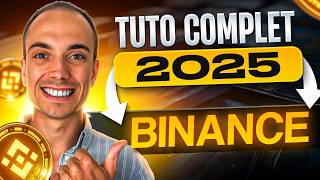 TUTO BINANCE  Comment investir en crypto monnaie avec Binance en 2025 Guide 100 débutant [upl. by Rubie]