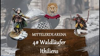 MITTELERDE ARENA 4 Waldläufer Ithiliens  Mittelerde Tabletop Herr der Ringe Battle Report [upl. by Atiuqrehs]