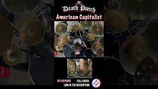 FIVE FINGER DEATH PUNCH  AMERICAN CAPITALIST  DRUM COVER  Bosphorus Cymbals shorts 04 [upl. by Anna-Maria]