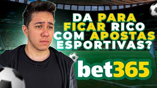 MILIONÁRIO COM APOSTAS A VERDADE SOBRE A BET 365 [upl. by Khan]