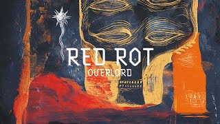 Red Rot  Overlord [upl. by Naujit]