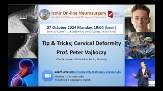 İON 472 Lecture Vajkoczy Tip amp Tricks Cervical Deformity 07102024 [upl. by Nitsraek963]