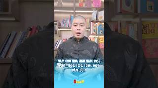 Nam chủ nhà sinh năm 1952 1961 1970 1979 1988 1997 cần lưu ý phongthuy [upl. by Trevor]