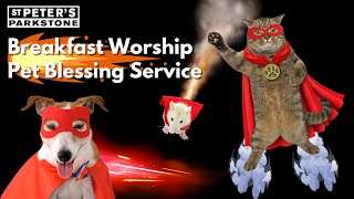 Breakfast Worship  Pet Blessing Service  6th October 2024  St Peters Parkstone [upl. by Pillihp500]